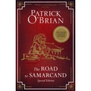 Patrick O`Brian: The Road To Samarcand