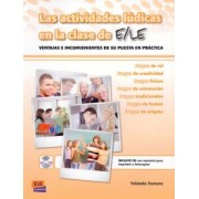 Yolanda Tornero: Las actividades lúdicas en clase de E/LE + CD