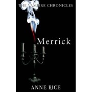 Anne Rice: Merrick