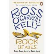 Ross O`Carroll-Kelly: RO’CK of Ages