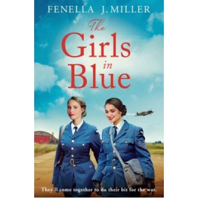 Fenella Miller: The Girls in Blue Fenella Miller: The Girls in Blue