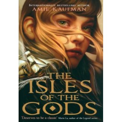 Amie Kaufman: The Isles of the Gods Amie Kaufman: The Isles of the Gods