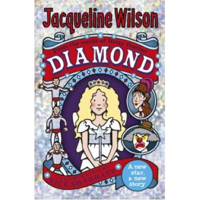 Jacqueline Wilson: Diamond Jacqueline Wilson: Diamond