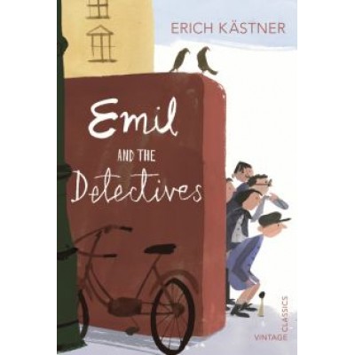 Erich Kastner: Emil and the Detectives Erich Kastner: Emil and the Detectives