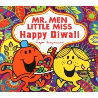 Adam Hargreaves: Mr. Men Little Miss Happy Diwali Adam Hargreaves: Mr. Men Little Miss Happy Diwali