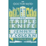 Jenny Colgan: Doctor Who. The Triple Knife and Other Doctor Who Stories