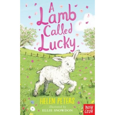 Helen Peters: A Lamb Called Lucky Helen Peters: A Lamb Called Lucky