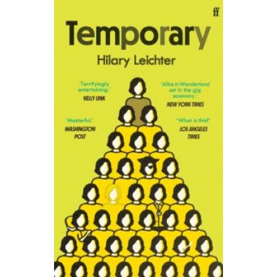 Hilary Leichter: Temporary Hilary Leichter: Temporary