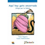 Noguera, Venkataran: Aquí hay gato encerrado. Viaje por la India