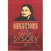 Daniel Priest: Questions to Priest Daniel Sysoev. На английском языке