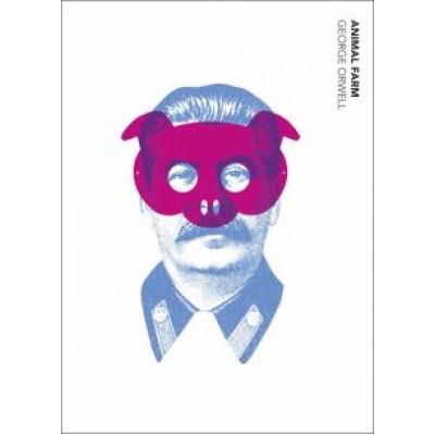 George Orwell: Animal Farm George Orwell: Animal Farm
