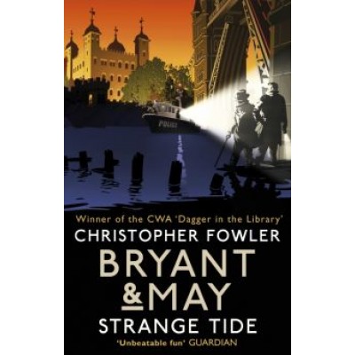 Christopher Fowler: Strange Tide Christopher Fowler: Strange Tide