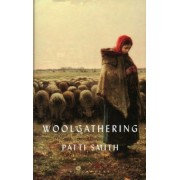 Patti Smith: Woolgathering