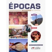 Marco Quesada: Epocas de Espana. Curso de civilizacion. Libro del alumno