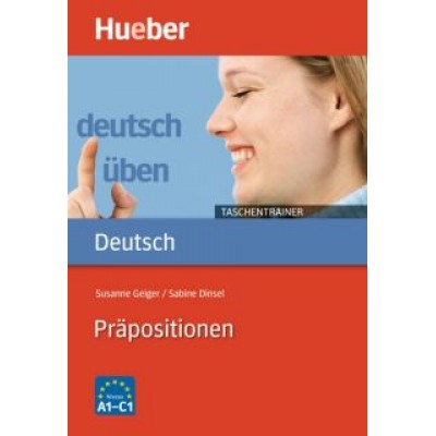 Geiger, Dinsel: Deutsch uben Taschentrainer. Präpositionen Geiger, Dinsel: Deutsch uben Taschentrainer. Präpositionen
