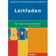 Leitfaden für Sprachkursleiter. Ergänzte und überarbeitete Auflage