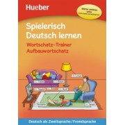 Techmer, Low: Wortschatz-Trainer – Aufbauwortschatz – neue Geschichten. Buch mit MP3-Download