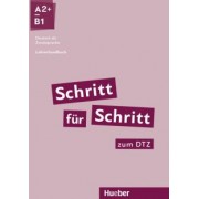 Kalender, Klimaszyk: Schritt für Schritt zum DTZ. Lehrerhandbuch. A2+/B1. Deutsch als Zweitsprache