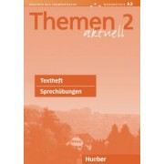 Ursula Wingate: Themen aktuell 2. Textheft Sprechübungen. Deutsch als Fremdsprache
