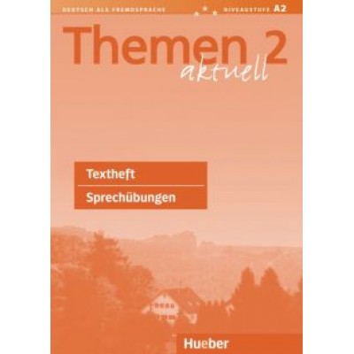 Ursula Wingate: Themen aktuell 2. Textheft Sprechübungen. Deutsch als Fremdsprache Ursula Wingate: Themen aktuell 2. Textheft Sprechübungen. Deutsch als Fremdsprache