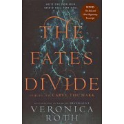 Veronica Roth: The Fates Divide