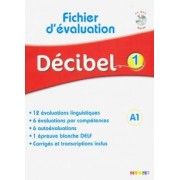 Michele Butzbach: Decibel 1. Fichier d'evaluations (+CD)