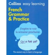 Collins Easy Learning. French Grammar & Practice