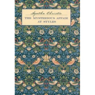 Agatha Christie: The Mysterious Affair at Styles Agatha Christie: The Mysterious Affair at Styles