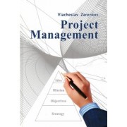Viacheslav Zarenkov: Project Management