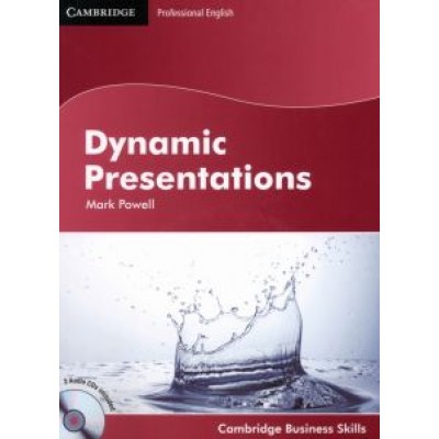 Mark Powell: Dynamic Presentations. Student's Book with 2 Audio CDs Mark Powell: Dynamic Presentations. Student's Book with 2 Audio CDs