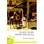 Rudyard Kipling: Plain Tales from the Hills