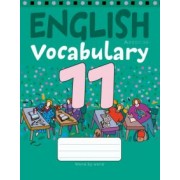 Английский язык. 11 класс. Тетрадь-словарик