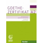 Michaela Perlmann-Balme: Goethe-Zertifikat A2 – Prüfungsziele, Testbeschreibung.Deutschprüfung für Jugendliche und Erwachsene