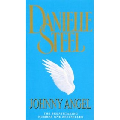 Danielle Steel: Johnny Angel Danielle Steel: Johnny Angel
