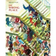 Brecht Evens: The Wrong Place