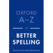 Oxford A-Z of Better Spelling