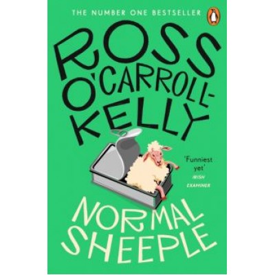 Ross O`Carroll-Kelly: Normal Sheeple Ross O`Carroll-Kelly: Normal Sheeple