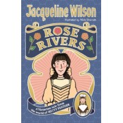Jacqueline Wilson: Rose Rivers