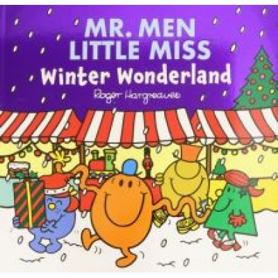 Hargreaves, Hargreaves: Mr. Men. Winter Wonderland Hargreaves, Hargreaves: Mr. Men. Winter Wonderland