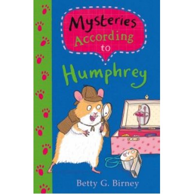 Betty Birney: Mysteries According to Humphrey Betty Birney: Mysteries According to Humphrey
