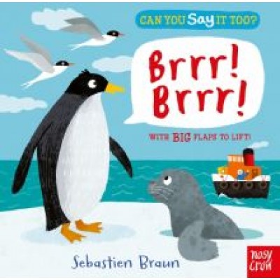 Sebastien Braun: Can You Say It Too? Brrr! Brrr! Sebastien Braun: Can You Say It Too? Brrr! Brrr!