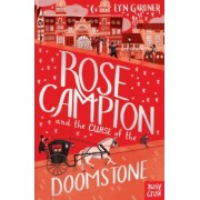Lyn Gardner: Rose Campion and the Curse of the Doomstone