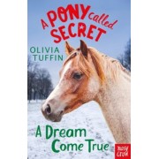 Olivia Tuffin: A Dream Come True