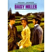 Henry James: Daisy Miller