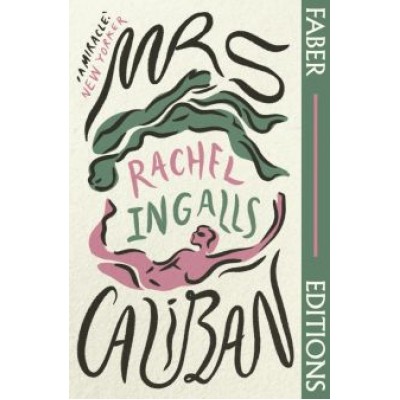 Rachel Ingalls: Mrs Caliban Rachel Ingalls: Mrs Caliban