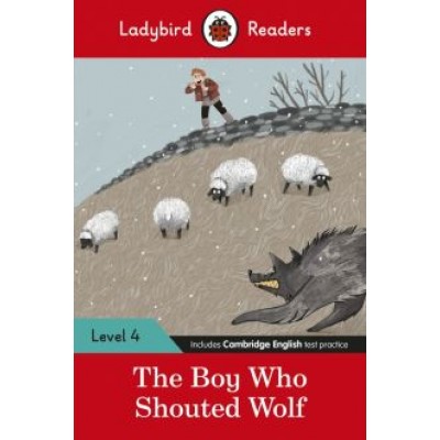 The Boy Who Shouted Wolf The Boy Who Shouted Wolf