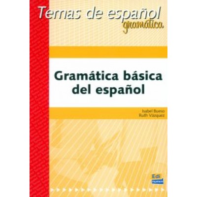 Bueso, Vazquez: Gramática básica del español Bueso, Vazquez: Gramática básica del español