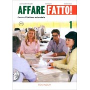 Ruggiero, Schiavo, Incalcaterra: Affare fatto! 1. Manuale ed Eserciziario. Corso d'italiano aziendale +CD
