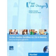 Schaefer, van: Fit furs Goethe-Zertifikat A2/Fit in Deutsch. Lehrbuch mit Audio-CD