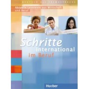 Heuer, Baum, Schober: Schritte international im Beruf 2-6. Übungsbuch. Aktuelle Lesetexte aus Wirtschaft und Beruf